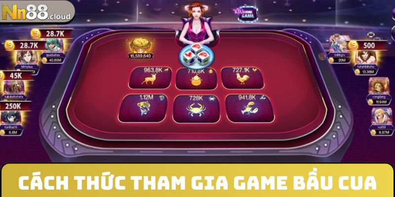 Cách thức tham gia game bầu cua tại nhà cái
